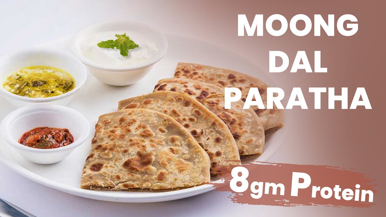 High Protein Moong Dal Paratha | Healthy Weight Loss Breakfast Recipe | I'MWOW