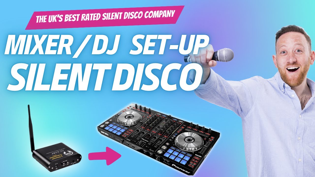 Mixer/DJ Set-Up Tutorial - The Silent Disco Company