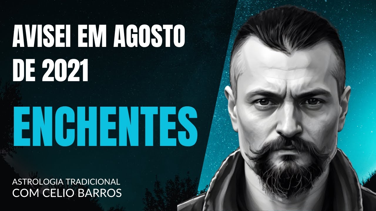 O QUE ESPERAR DAS ENCHENTES NO RS E PELO MUNDO ? - Astrologia Tradicional com Celio Barros