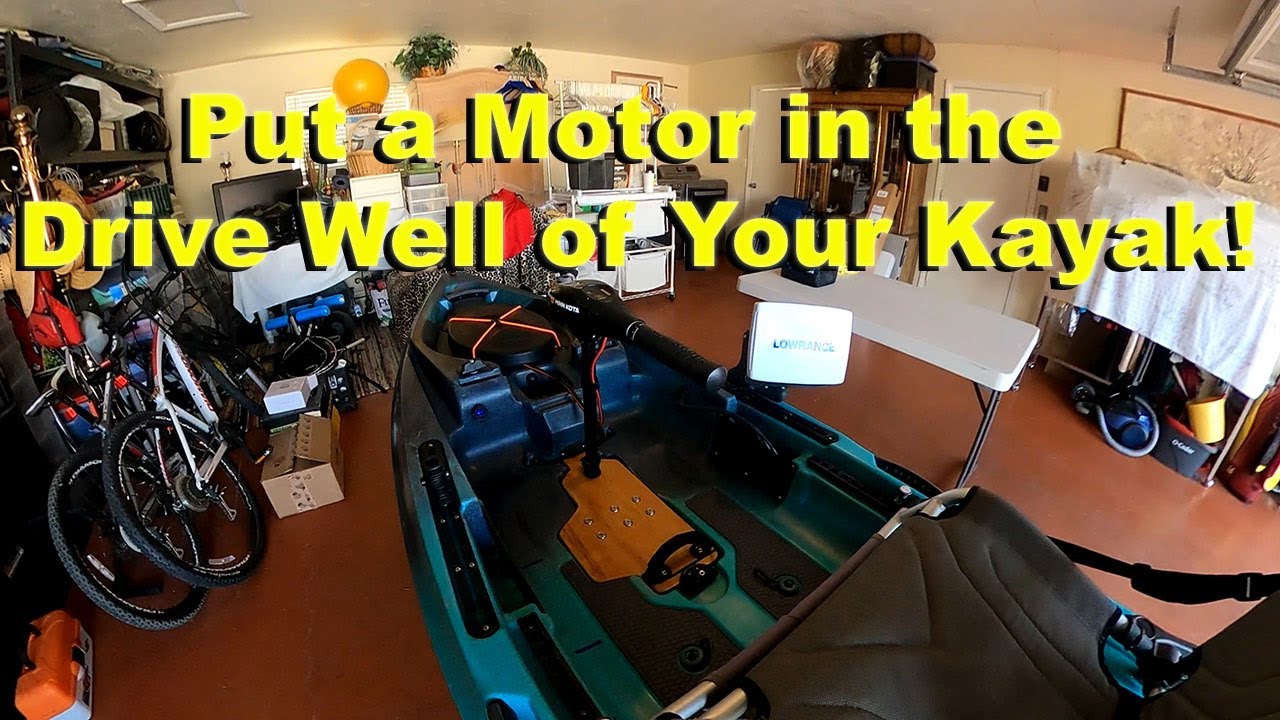 DIY Kayak Drive-Well Trolling Motor Install!