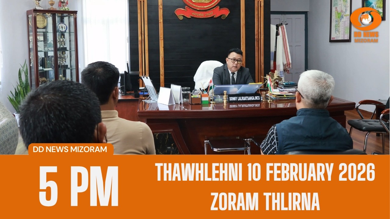 DD News Mizoram Zoram Thlirna | 10 February 2026 | 5:00 PM