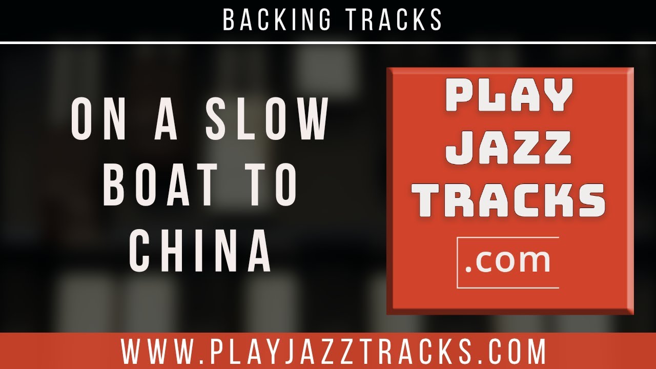 Slow Boat To China - Organ And Drums Jazz Backing Track