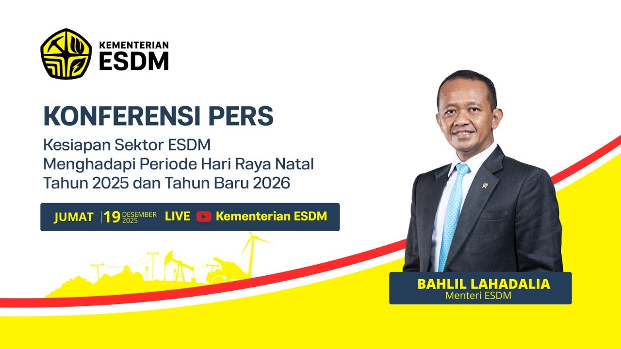Konferensi Pers Kesiapan Sektor ESDM Menghadapi Periode Hari Raya Natal 2025 dan Tahun Baru 2026