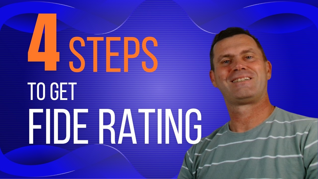 4 Steps to Get FIDE Rating in 2026