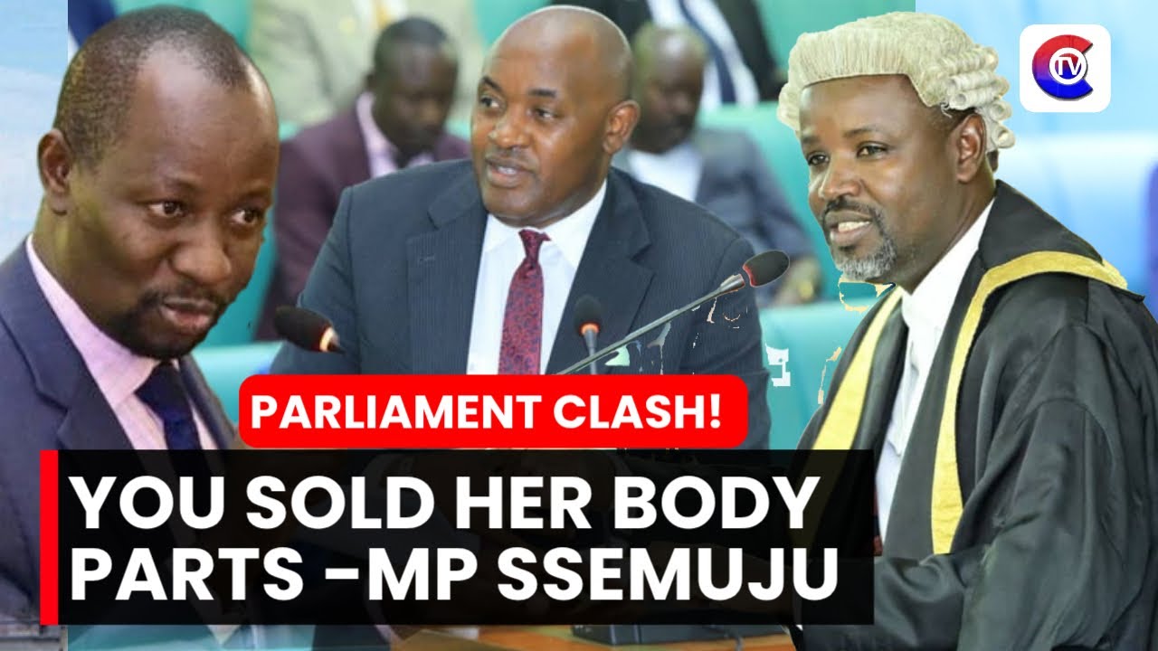 Ssemujju to Baryomunsi: “You SOLD the Late Cerinah Nebanda’s Body Parts!”