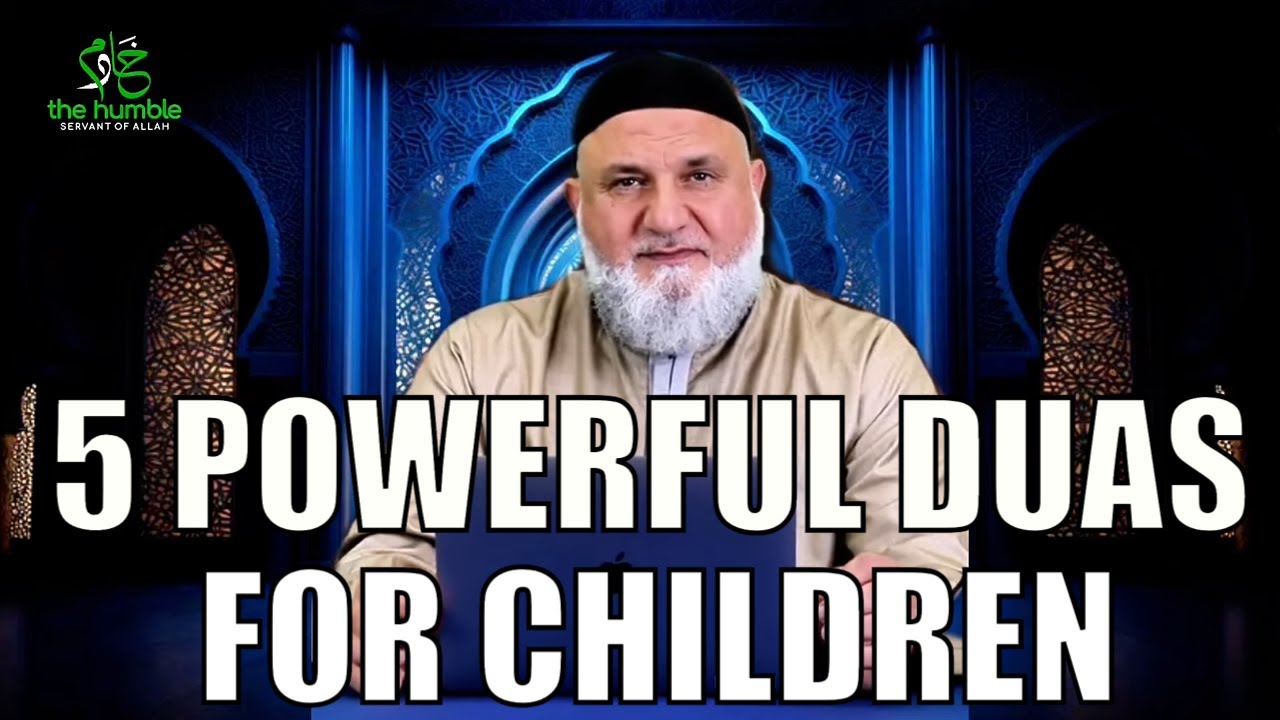 5 Powerful Duas for Children from the Quran | Ustadh Mohamad Baajour
