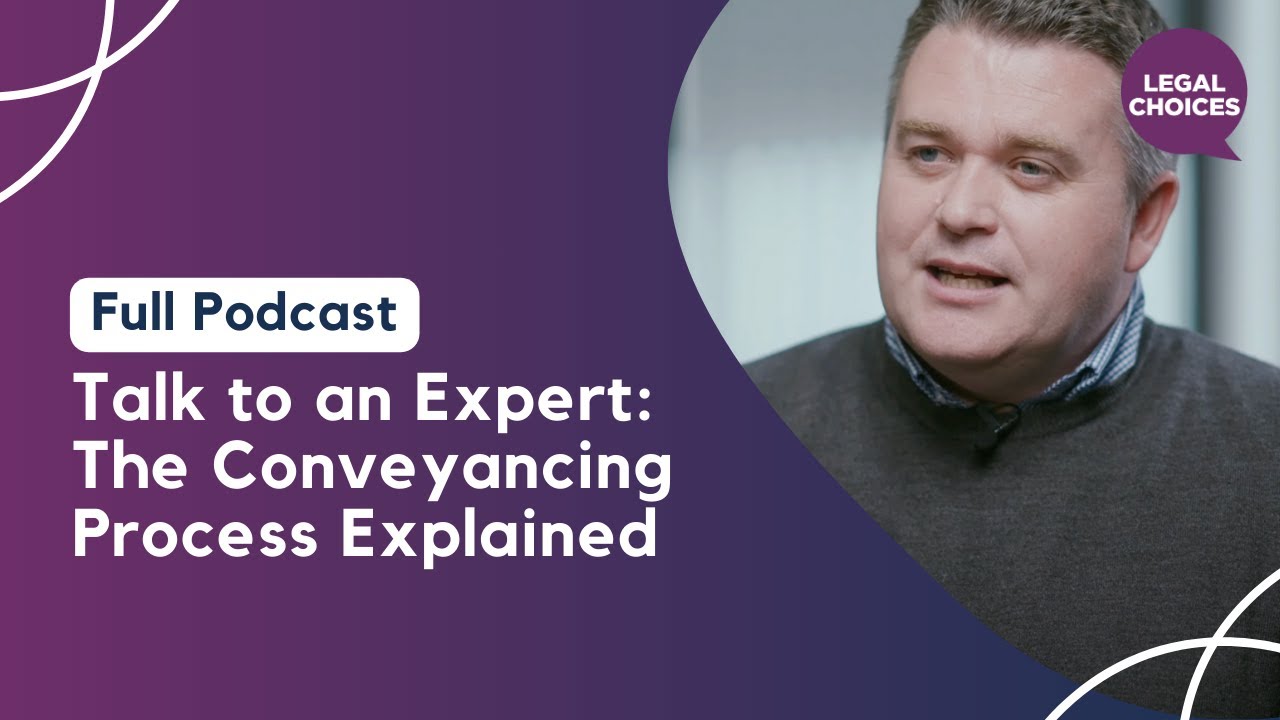 Talk to an Expert: The Conveyancing Process Explained
