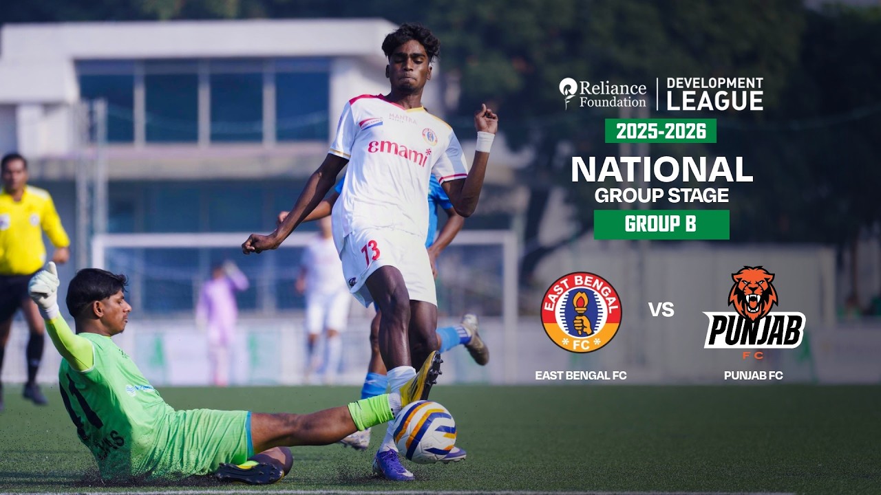 East Bengal FC vs Punjab FC | National Group Stage | RFDL 2025-26