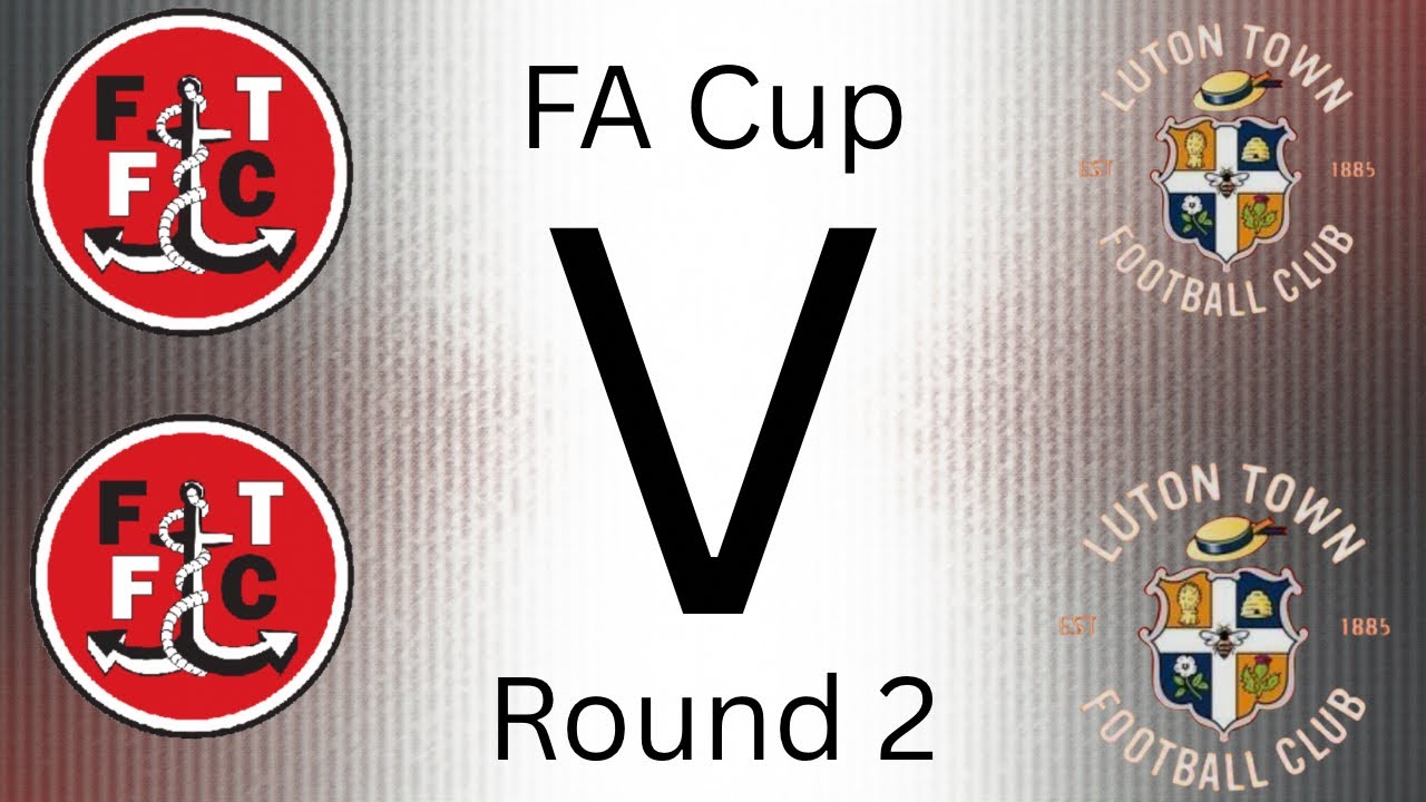 FTFC take on league 1 side Luton