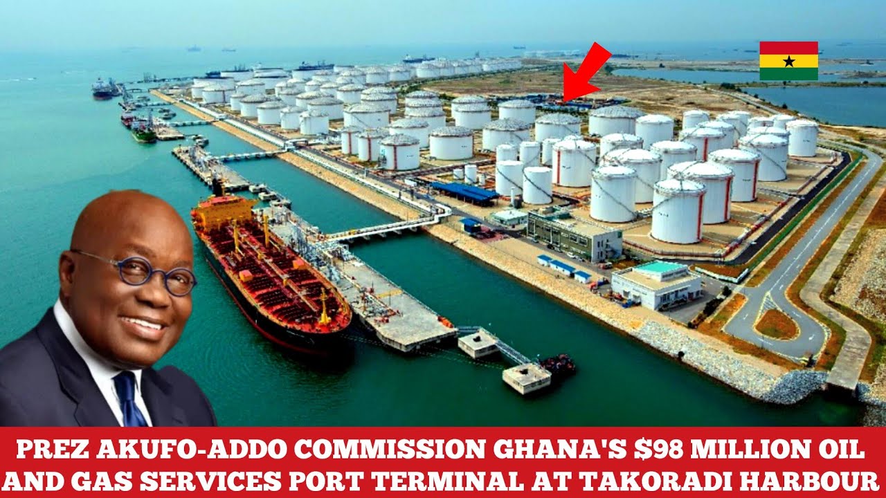 GHANA'S $98 MILLION OIL AND GAS SERVICES PORT TERMINAL AT TAKORADI HARBOUR FINALLY COMMISSIONED