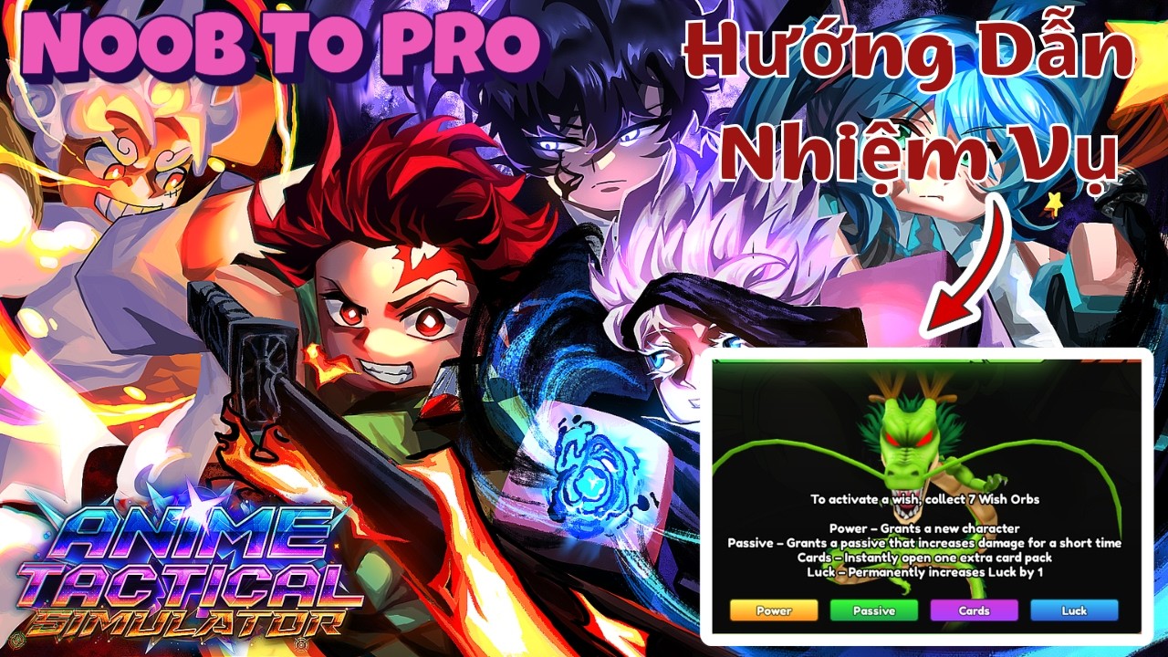 🔥 NOOB TO PRO! Cách Nhận 7 Wish Orbs Nhanh Nhất | Anime Tactical Simulator