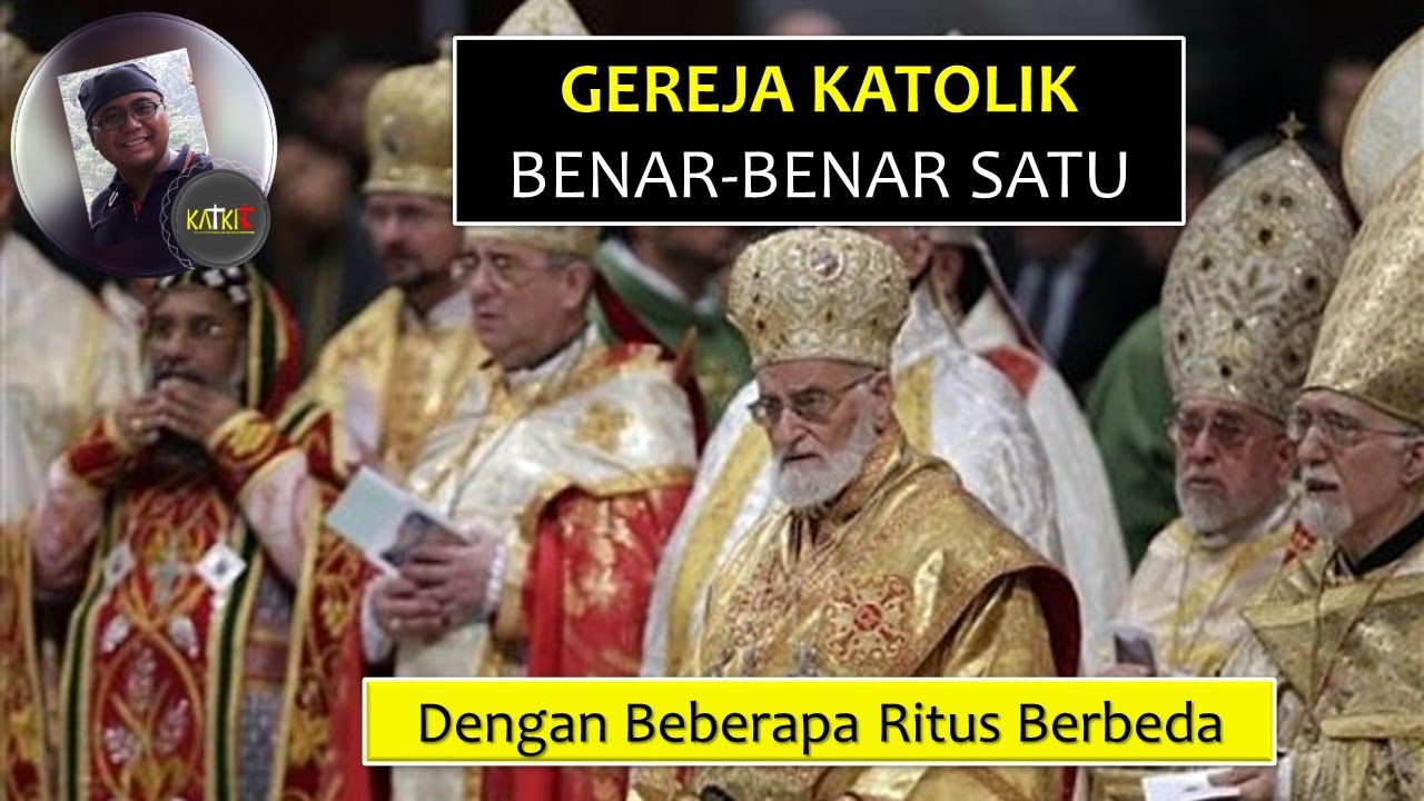 Katolik Satu dengan Beberapa Ritus [63]