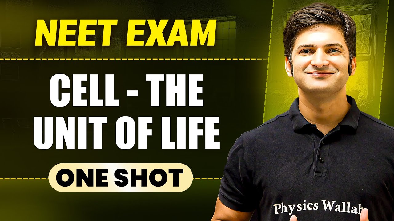 CELL - THE UNIT OF LIFE in 1 Shot || All Concepts & PYQs Covered || Prachand NEET