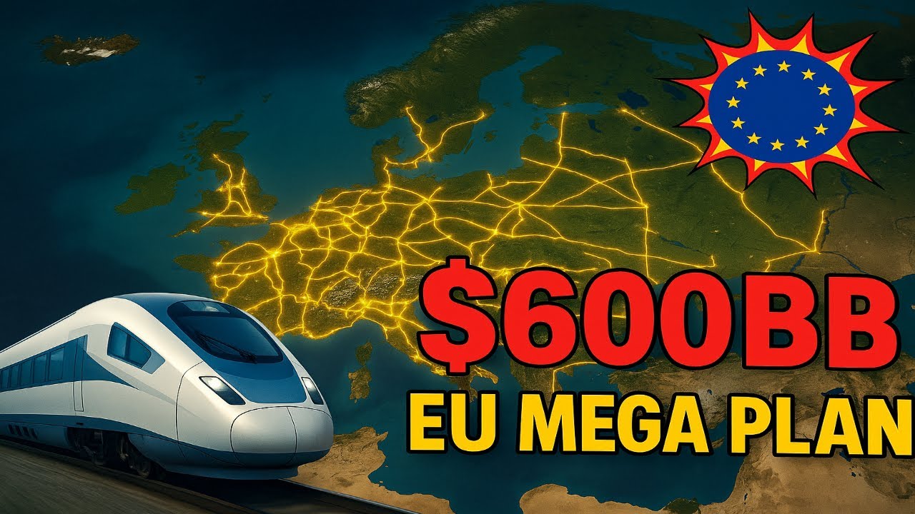 Europe&rsquo;s $600 Billion Mega Transport Project Explained | TEN-T Giga-Infrastructure Plan