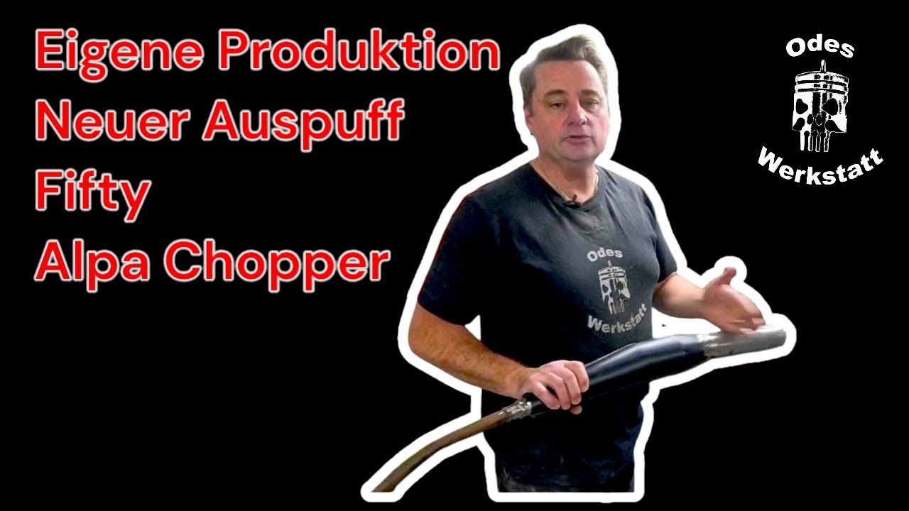 Werkstattumbau & Produktion von Teilen: Neuer Auspuff für Fifty / Alpa Chopper