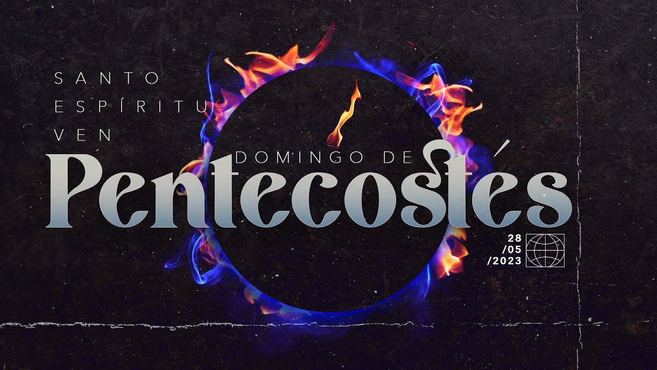 Día de Pentecostés | Pastor Samuel Valverde