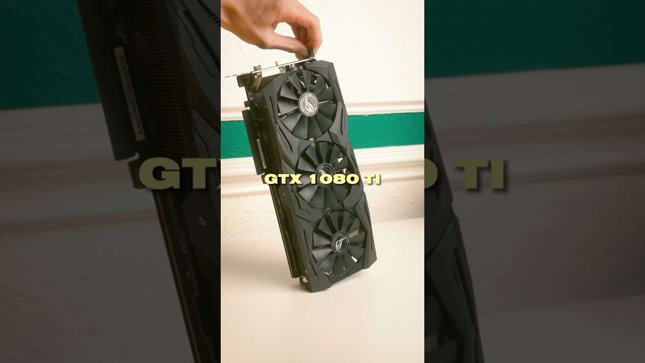 The Best Graphics Card of All Time - GTX 1080 Ti