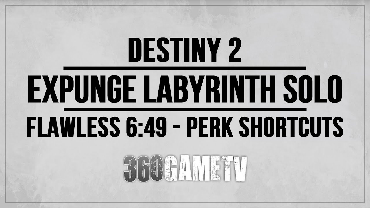 Destiny 2 Expunge Labyrinth 6:49 Solo Flawless Void Warlock - Perk Shortcuts - Console - Old Guy