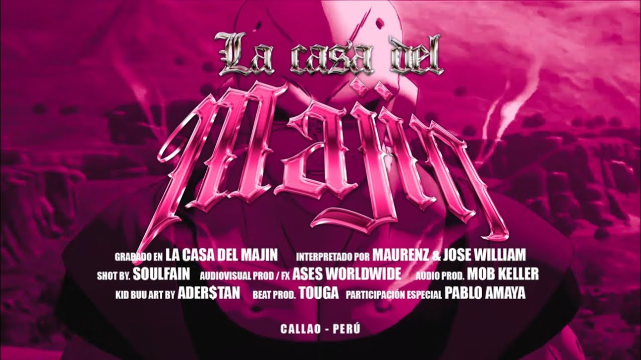 LA CASA DEL MAJIN - MAURENZ X JOSE WILLIAM (Official Video) 