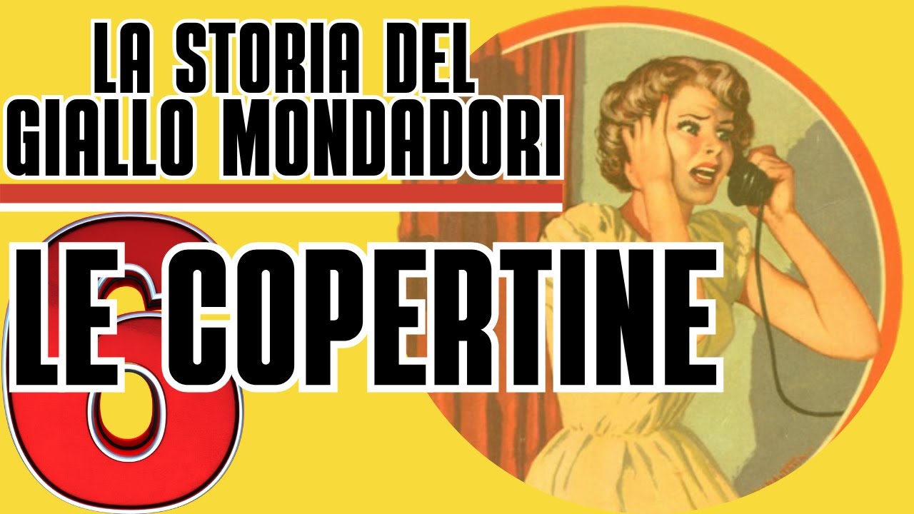 STORIA DEL GIALLO MONDADORI - 6 - LE COPERTINE