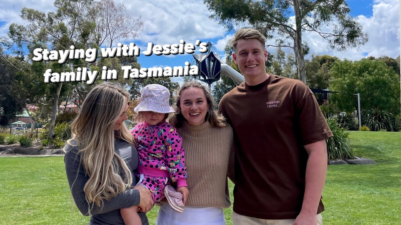 MEET JESSIE’S FAMILY ! FAMILY TIME IN TASMANIA