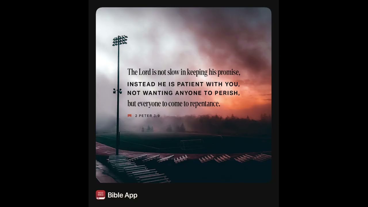 2. Peter 3:9 - The Lord is not slow in keeping his promise - Verse Of The Day