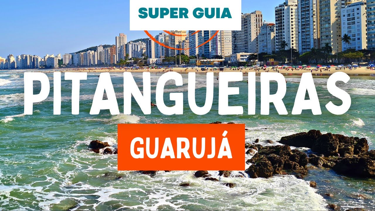 Pitangueiras Guaruj&aacute; - COM DICAS DE O QUE FAZER!!! (Guaruj&aacute; SP)