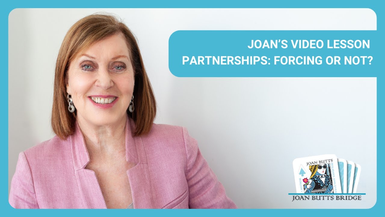 Joan Butts Bridge - Forcing or Not? (Partnerships)