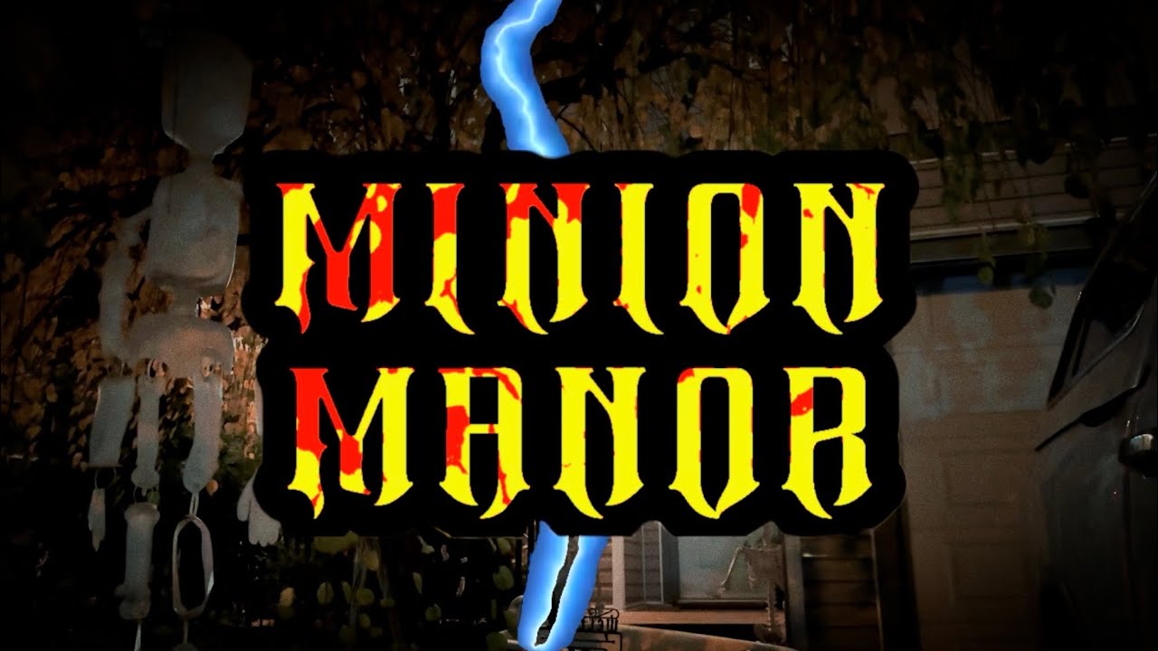 Minion Manor