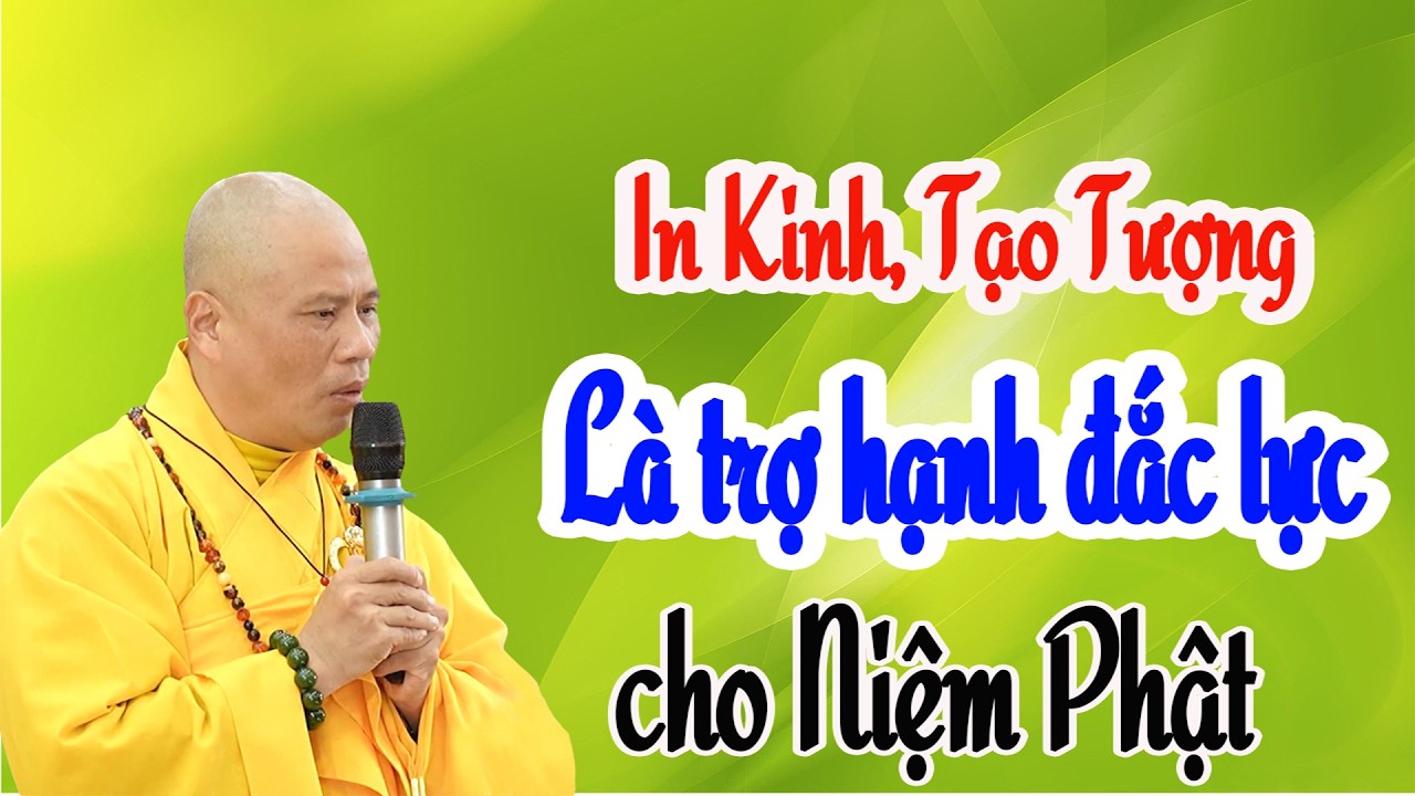 In Kinh, Tạo Tượng Là Trợ Hạnh Đắc Lực Cho Niệm Phật