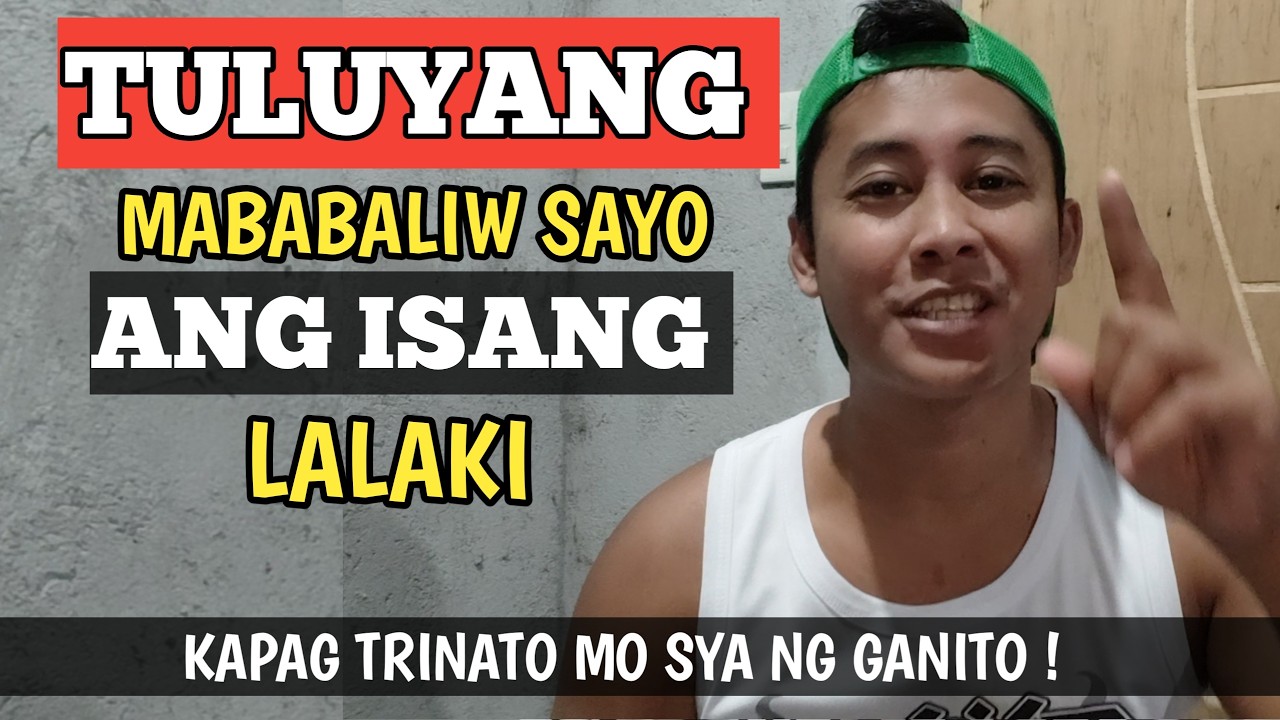 Tips Upang Magsimulang Mabaliw Sayo Ang Isang Lalaki | Mamay Love Advice ❤️‍🩹