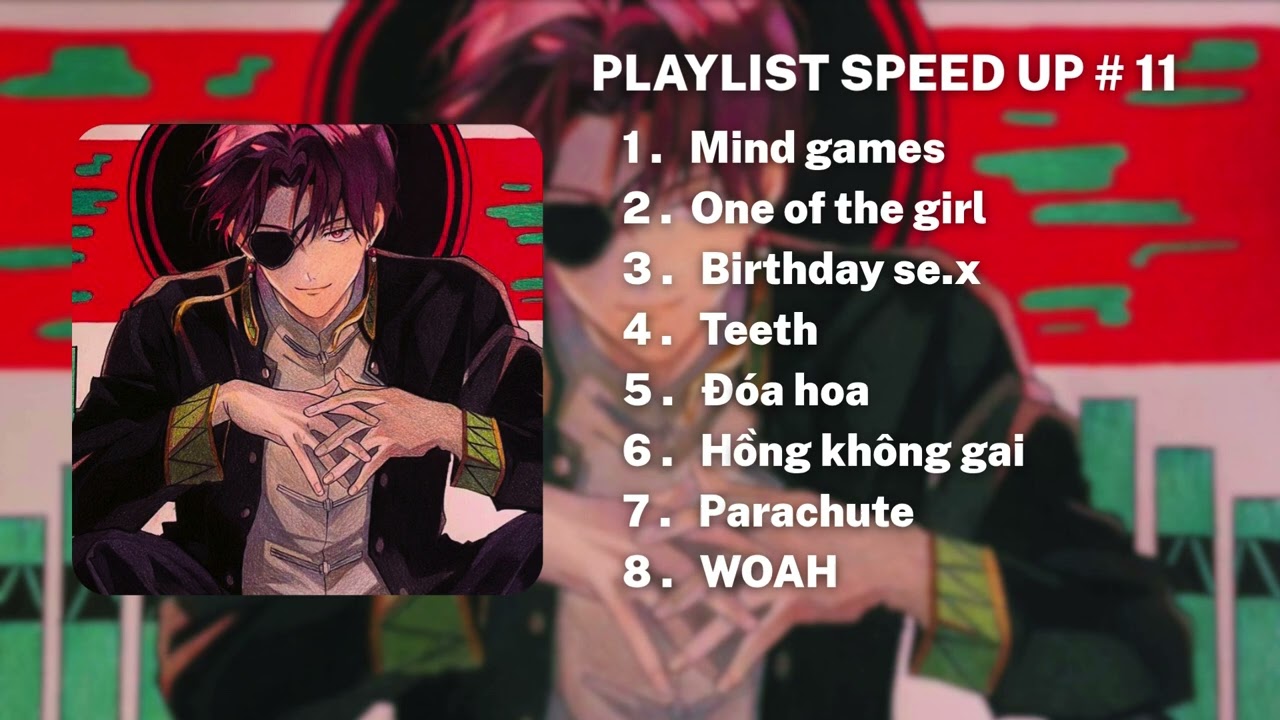 PLAYLIST SPEED UP # 11