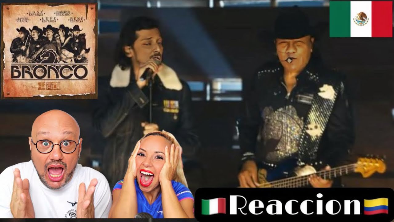 ITALIANO Y COLOMBIANA REACCIONAN POR PRIMERA VEZ A Bronco - Que No Quede Huella ft. León Larregui