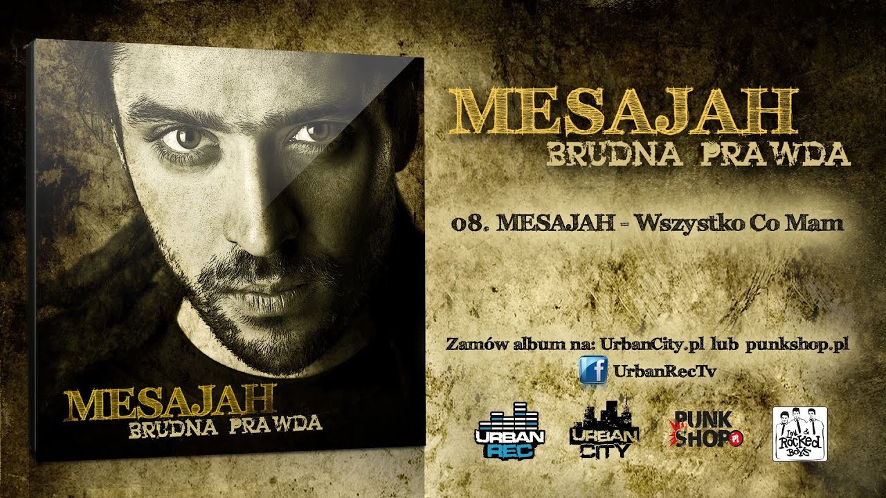 Mesajah - Wszystko Co Mam [Audio]