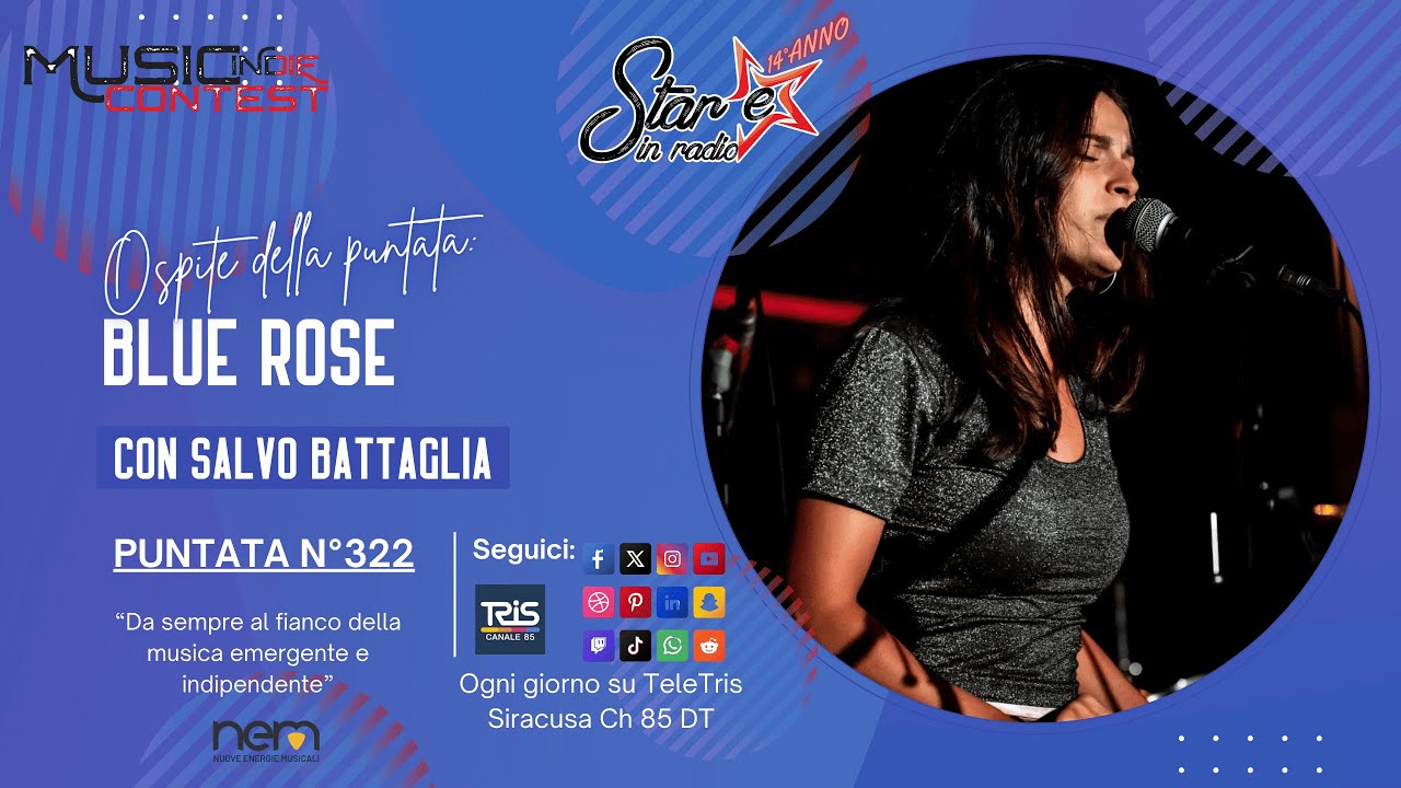322°Puntata di Stare in Radio del 2025: BLUE ROSE presenta il nuovo singolo: 