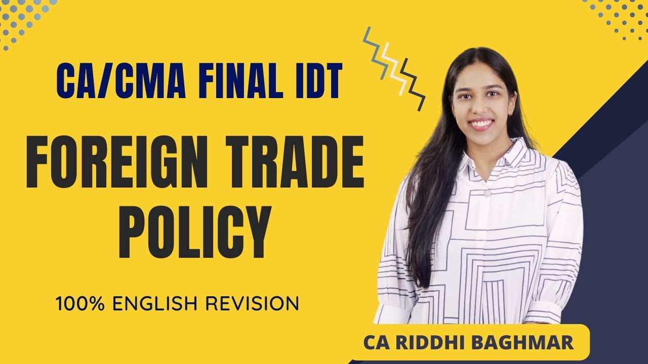 CA/CMA FINAL IDT - Foreign Trade Policy - 100% English