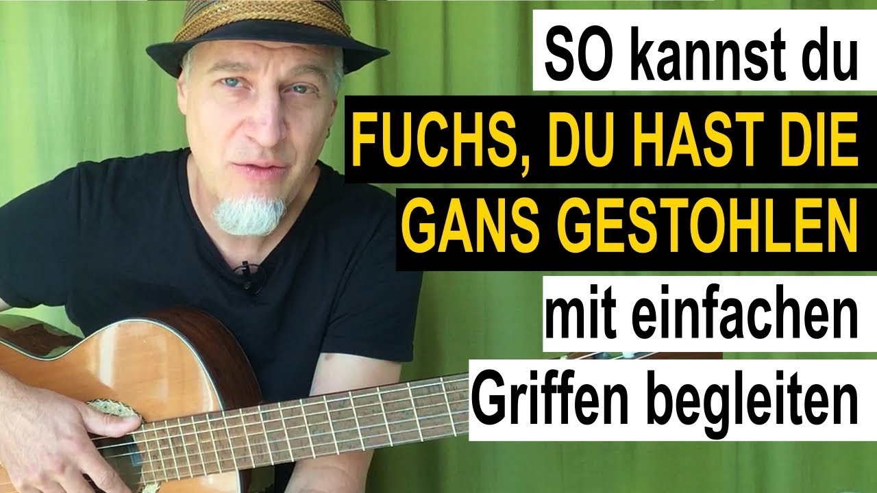 #24 | Fuchs, Du hast die Gans gestohlen | Gitarre lernen mit Kinderliedern