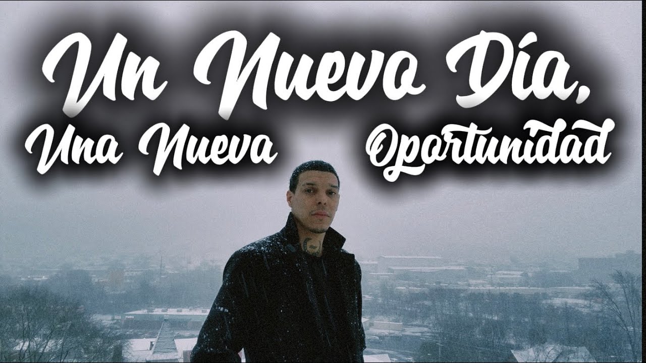 Un Nuevo Día, Una Nueva Oportunidad