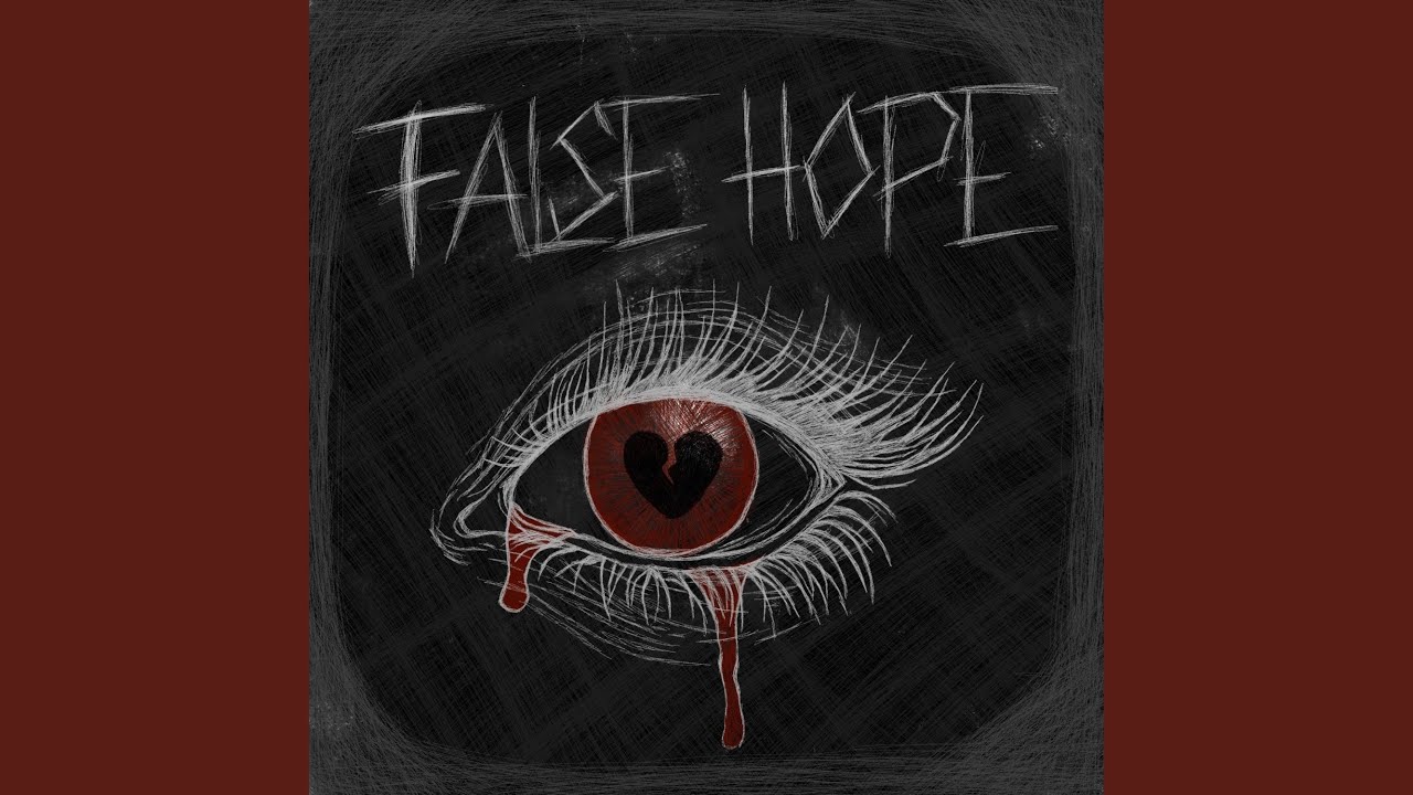 False Hope