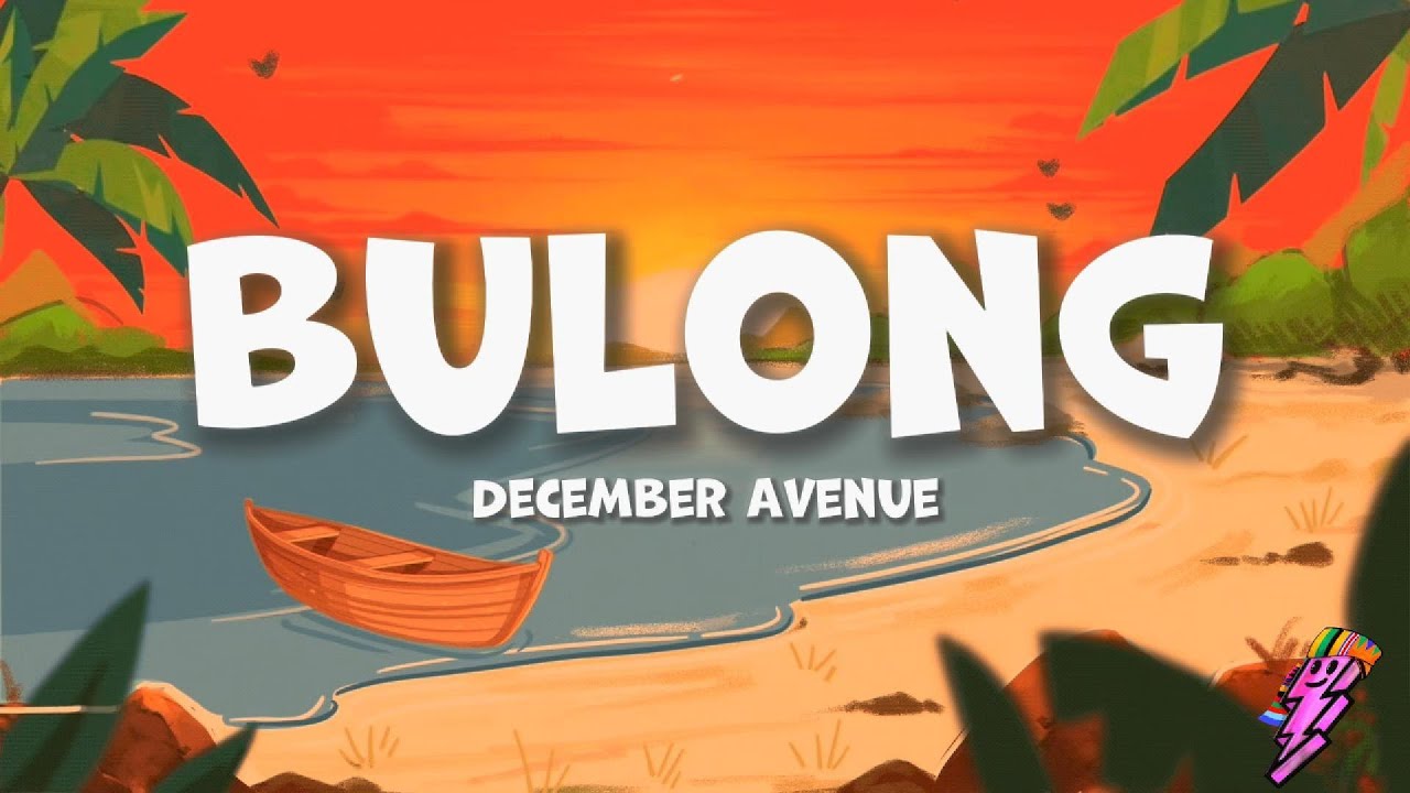 December Avenue - Bulong (Lyrics)
