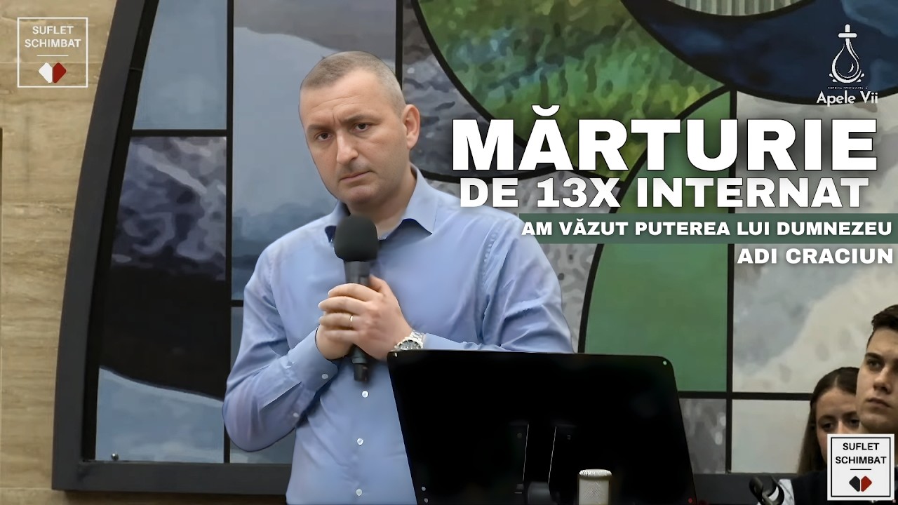 MARTURIE ADI CRACIUN - AM TRAIT MOMENTE GRELE DAR AM VAZUT PUTEREA LUI DUMNEZEU - DE 13X INTERNAT