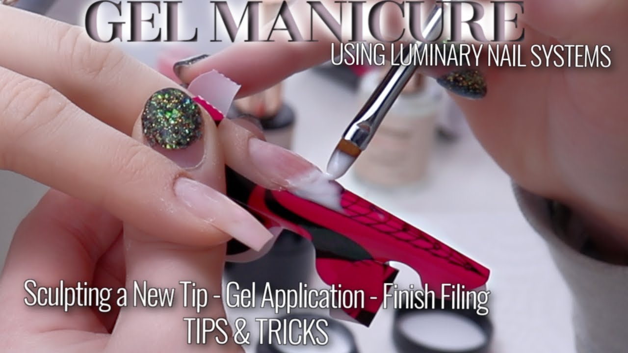 HOW TO DO A GEL MANICURE - SCULPTING WITH GEL - LUMINARY NAIL SYSTEMS