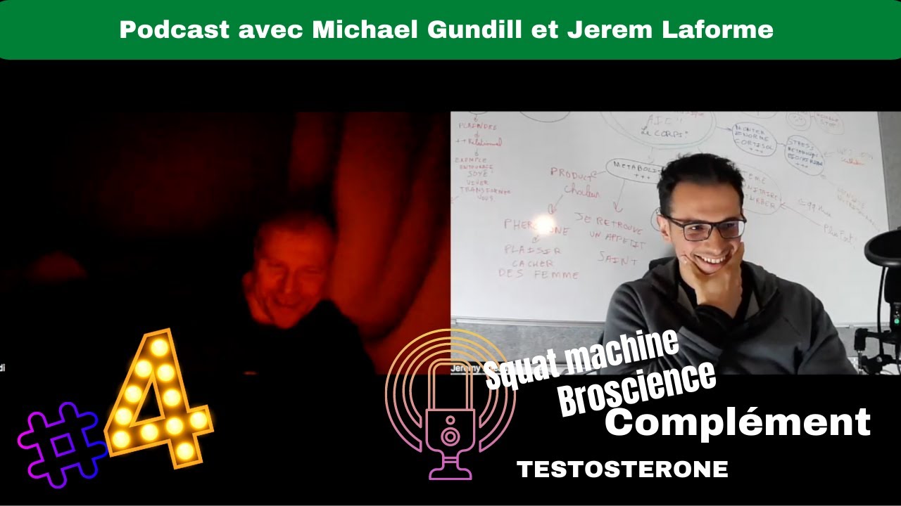 MICHAEL GUNDILL et Jerem Laforme [PODCAST] #4 SQUAT machine /Broscience / Protéine
