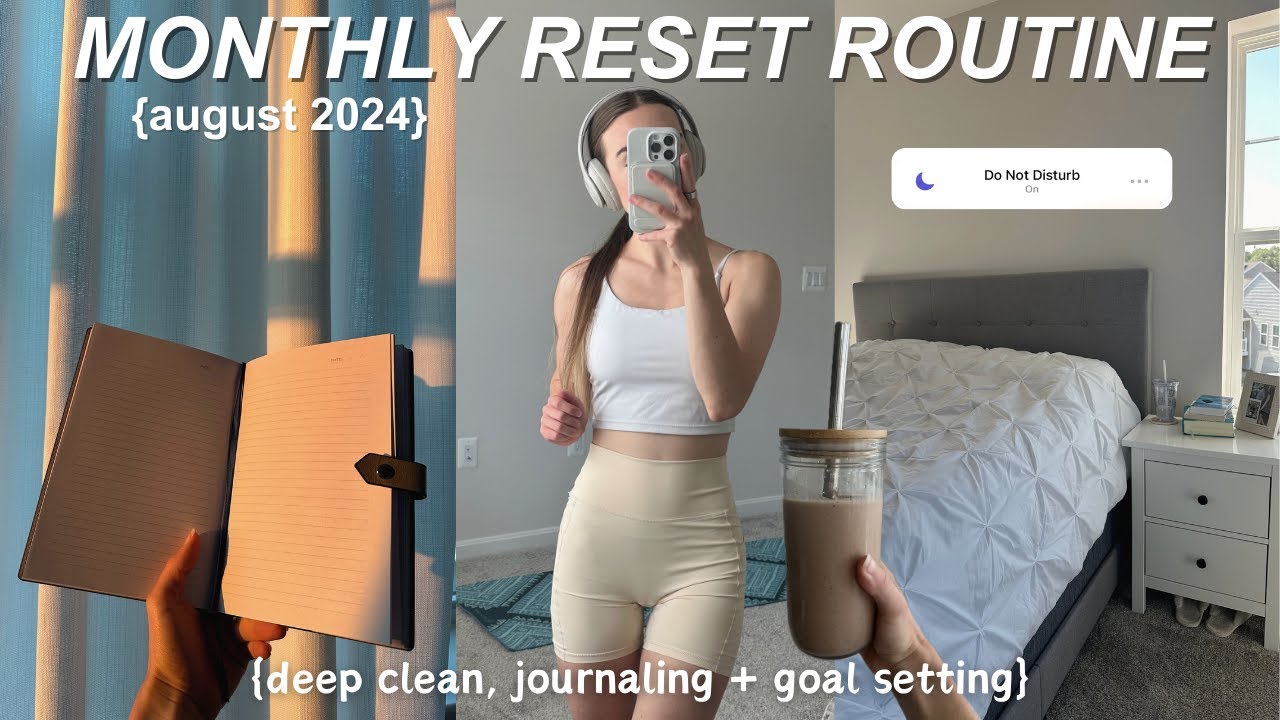 AUGUST MONTHLY RESET | *productive* deep clean, goal setting routine, home workout + journaling