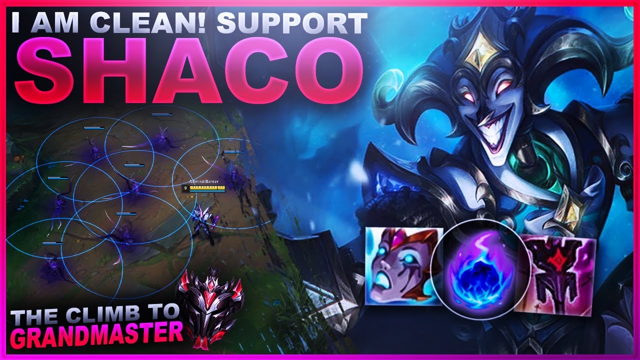 I AM CLEAN WITH SHACO SUPPORT! | League of Legends