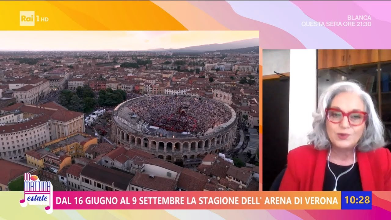 I cento anni dell'Arena di Verona - Unomattina Estate - 19/06/2023