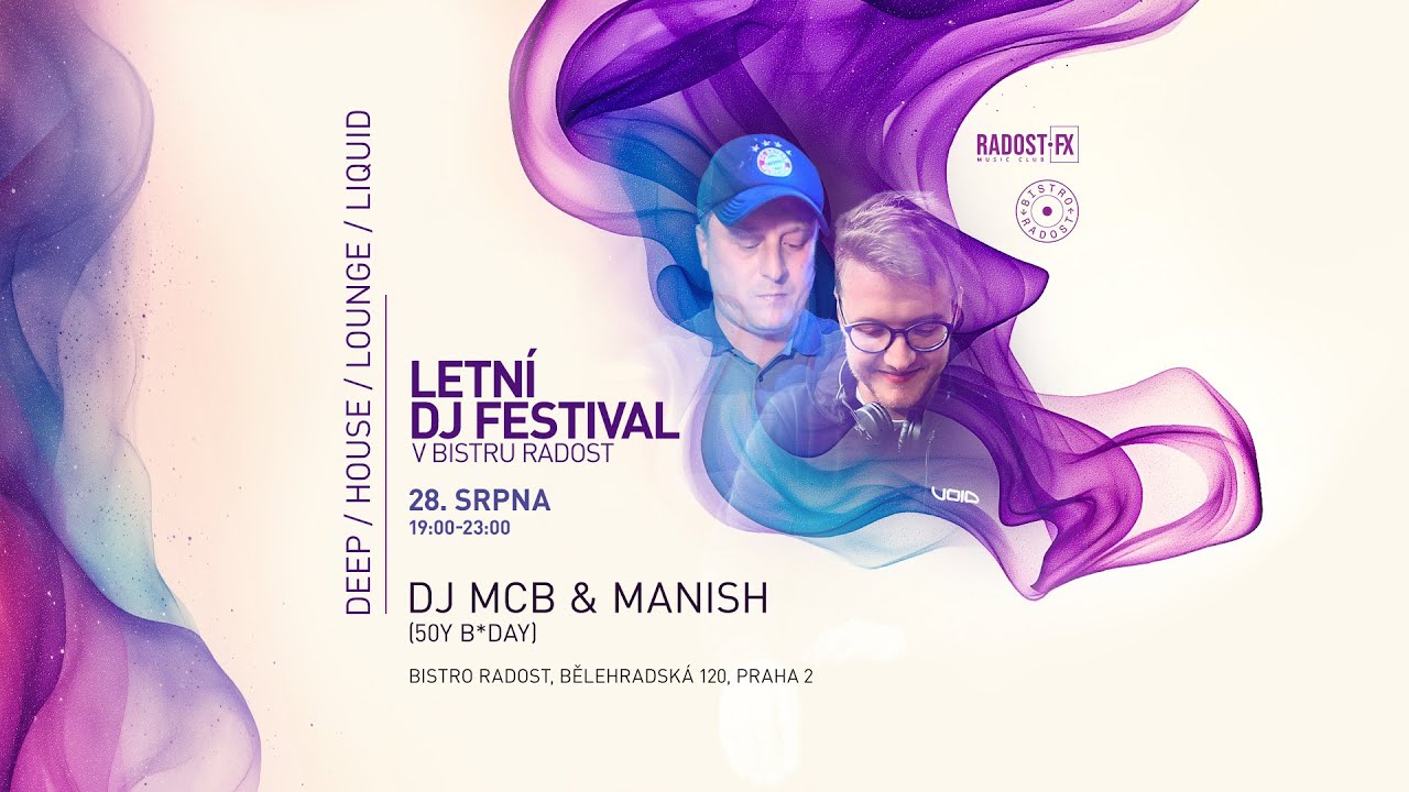 DJ MCB & Manish | Letn&iacute; DJ Festival @ Bistro Radost - 28.8.2025