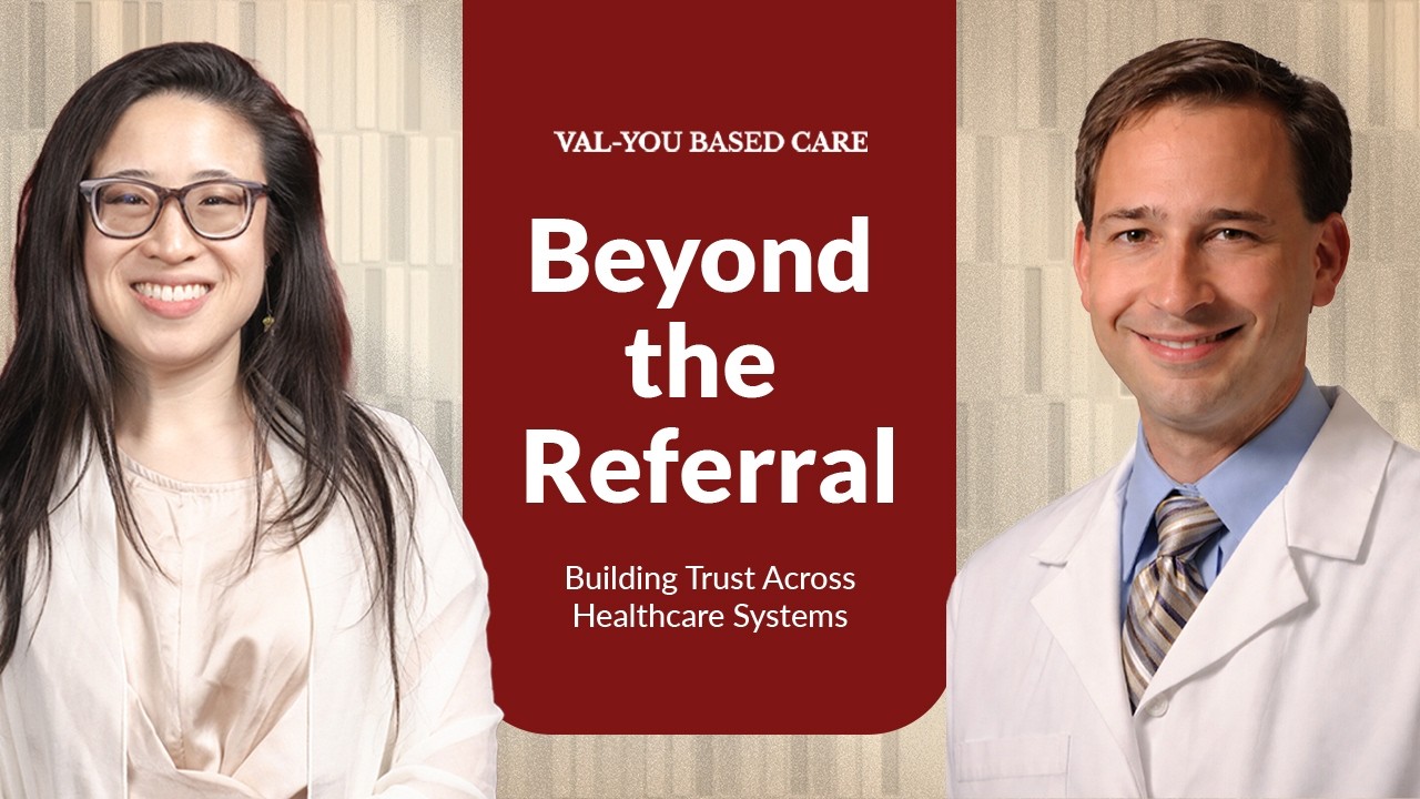 Beyond the Referral: Building Trust Across Healthcare Systems (Feat: Dr. Justin Kline)