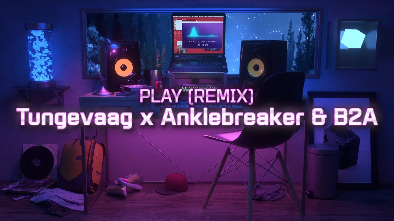 Alan Walker, K-391, Tungevaag , Mangoo - PLAY (Tungevaag x Anklebreaker, B2A Remix)