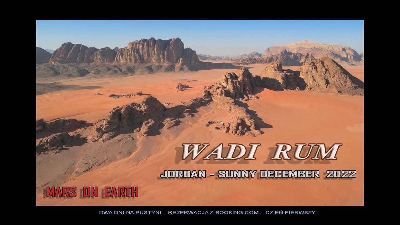 Wadi Rum - Jordania - Listopad / Grudzień 2022